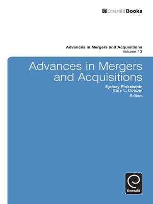 cover image of Advances in Mergers and Acquisitions, Volume 13